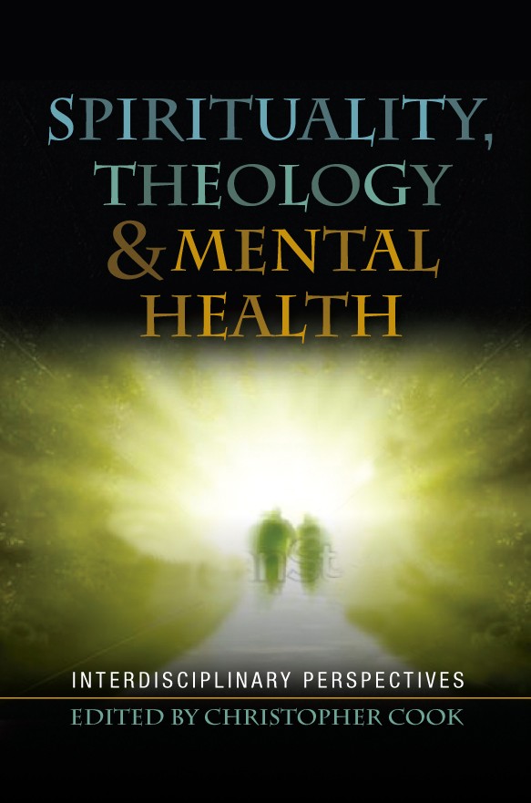 Spirituality Theology and Mental Health (ed  C Cook) (2)