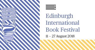 Literary Voices: Edinburgh International Book Festival, 18–20 August 2018